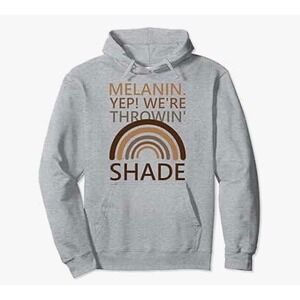 Melanin. Yep! We're Throwing Shade Hoodie- Size 2XL